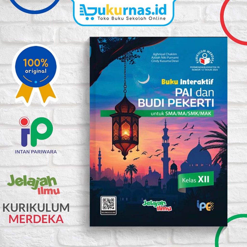 Buku Siswa Pendamping(Buku Interaktif) Agama Islam PAI SMA/MA kelas 12 Kurikulum Merdeka - Intan Par