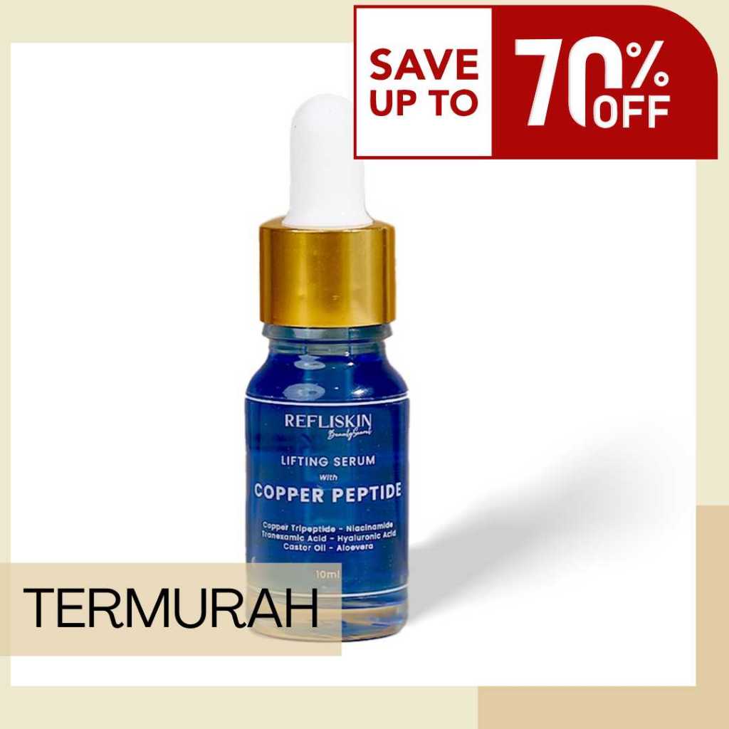Produk Terbaru Refliskin  Serum Cooper Peptide | BPOM