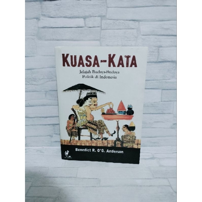 Kuasa-Kata by Benedict R O'G. Anderson