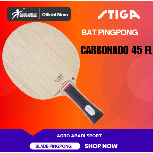 STIGA Carbonado 45 - Kayu Blade /Bet Pingpong Standar ITTF JTTAA