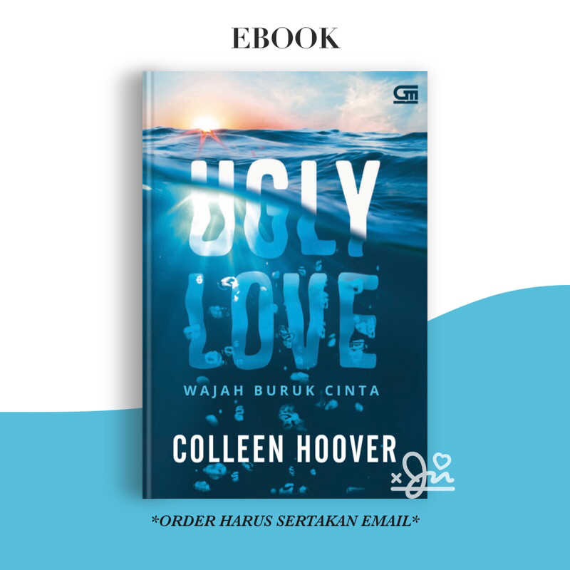 

[SE334] Ugly Love (Wajah Buruk Cinta) by Colleen Hoover