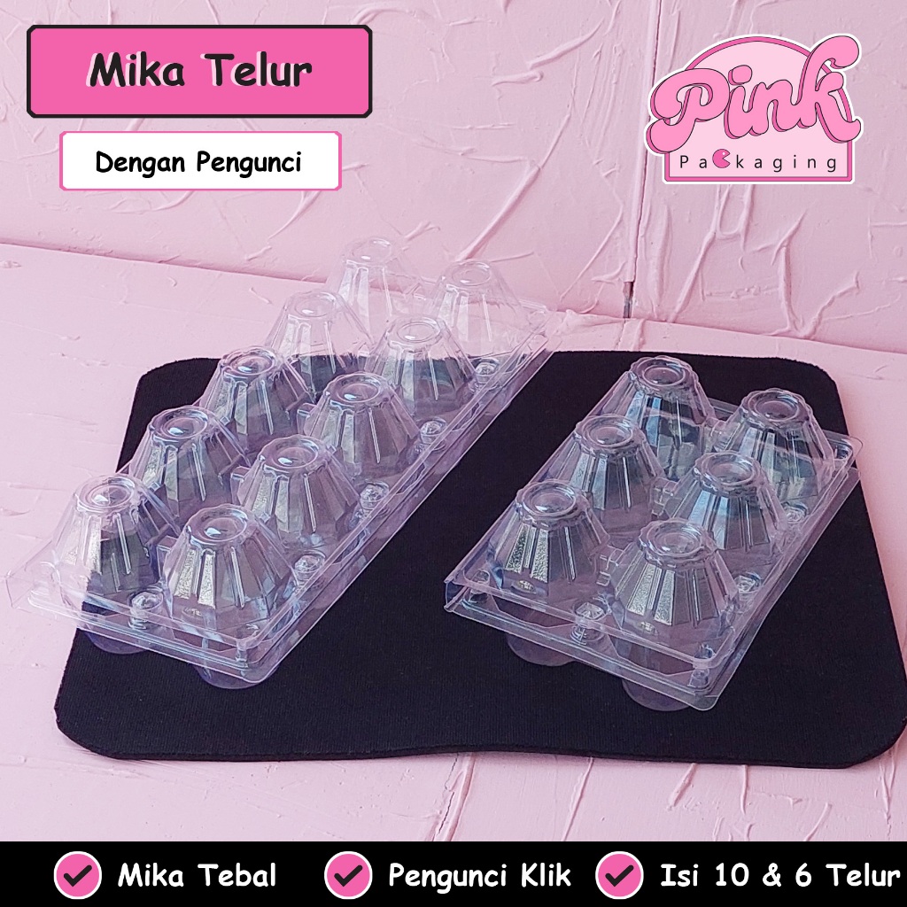 Mika Telur Murah Tebal Isi 10 dan Isi 6 Tray Kotak Telur Egg Dengan Pengunci Bening Transparan