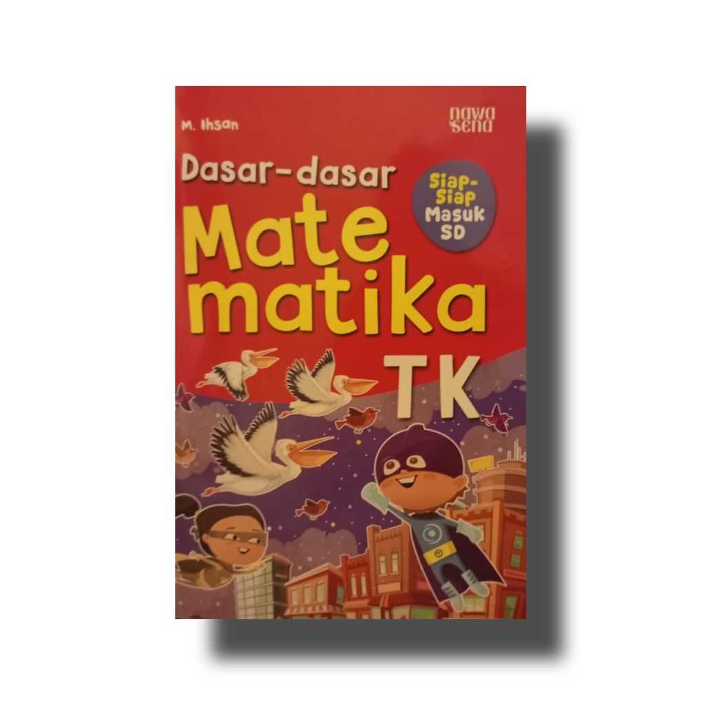 DASAR - DASAR MATEMATIKA - NAWASENA