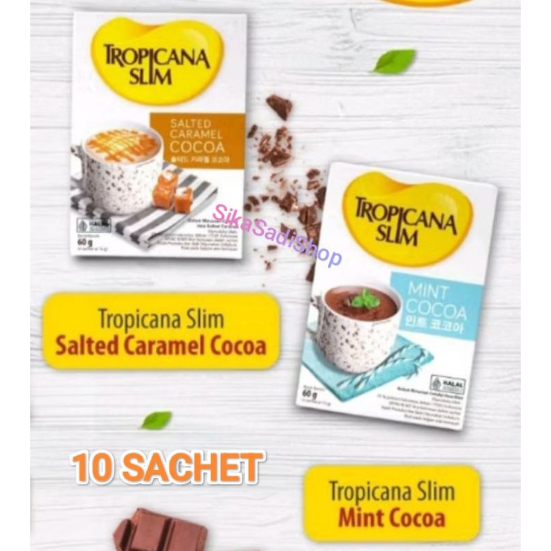 

Tropicana Slim Salted Caramel - Mint Cocoa 10 Sachet