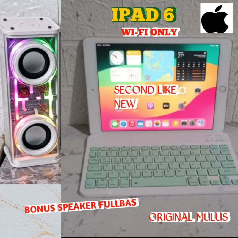 PROMO IPAD 6 128GB | BONUS SPEAKER FULLBAS & KEYBOARD | WI-FI ONLY | SECOND ORIGINAL LIKE NEW