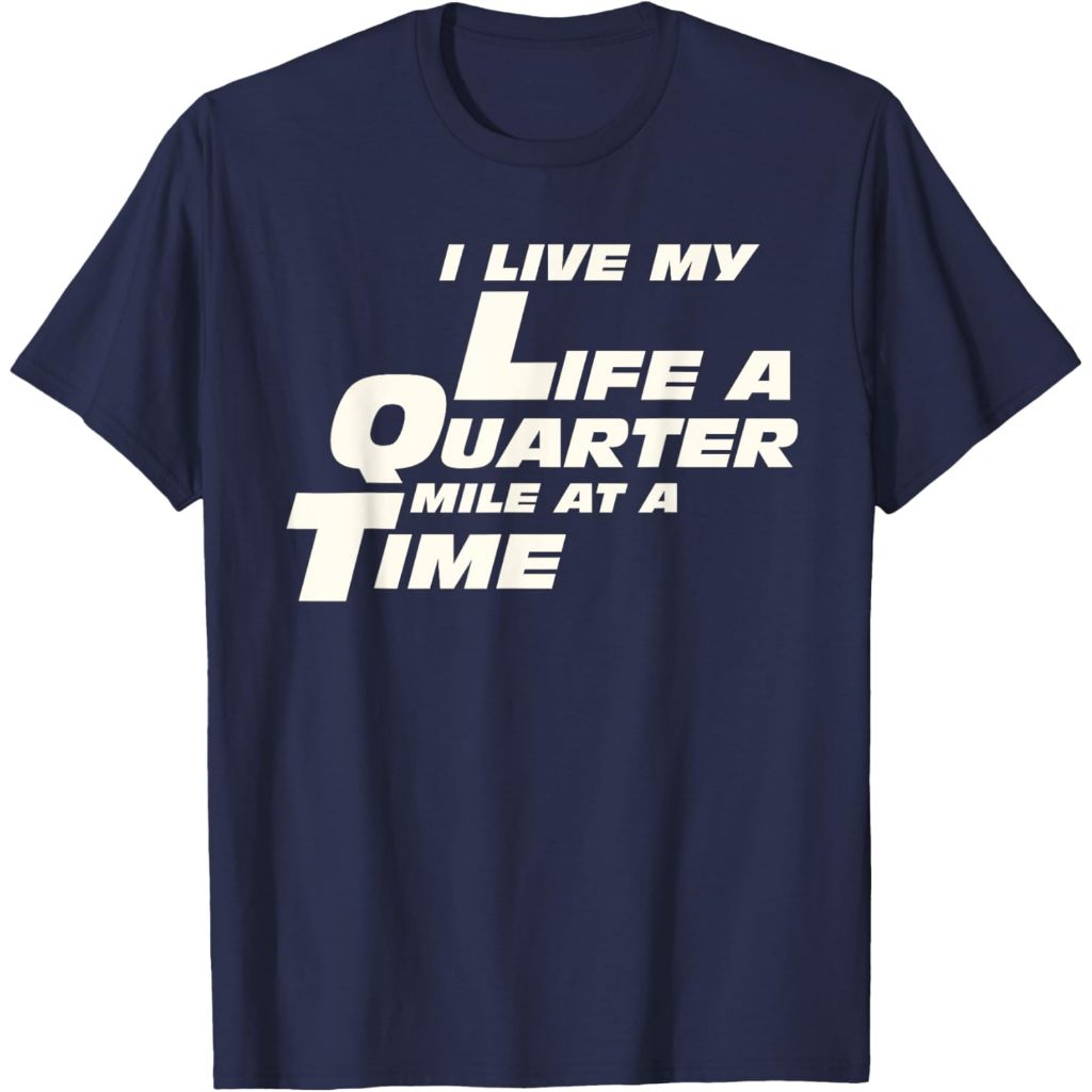 aos Dewasa Fast Car Quote I Live My Life A Quarter Mile At A Time Gift T-Shirt Fashion Baju Atasan A