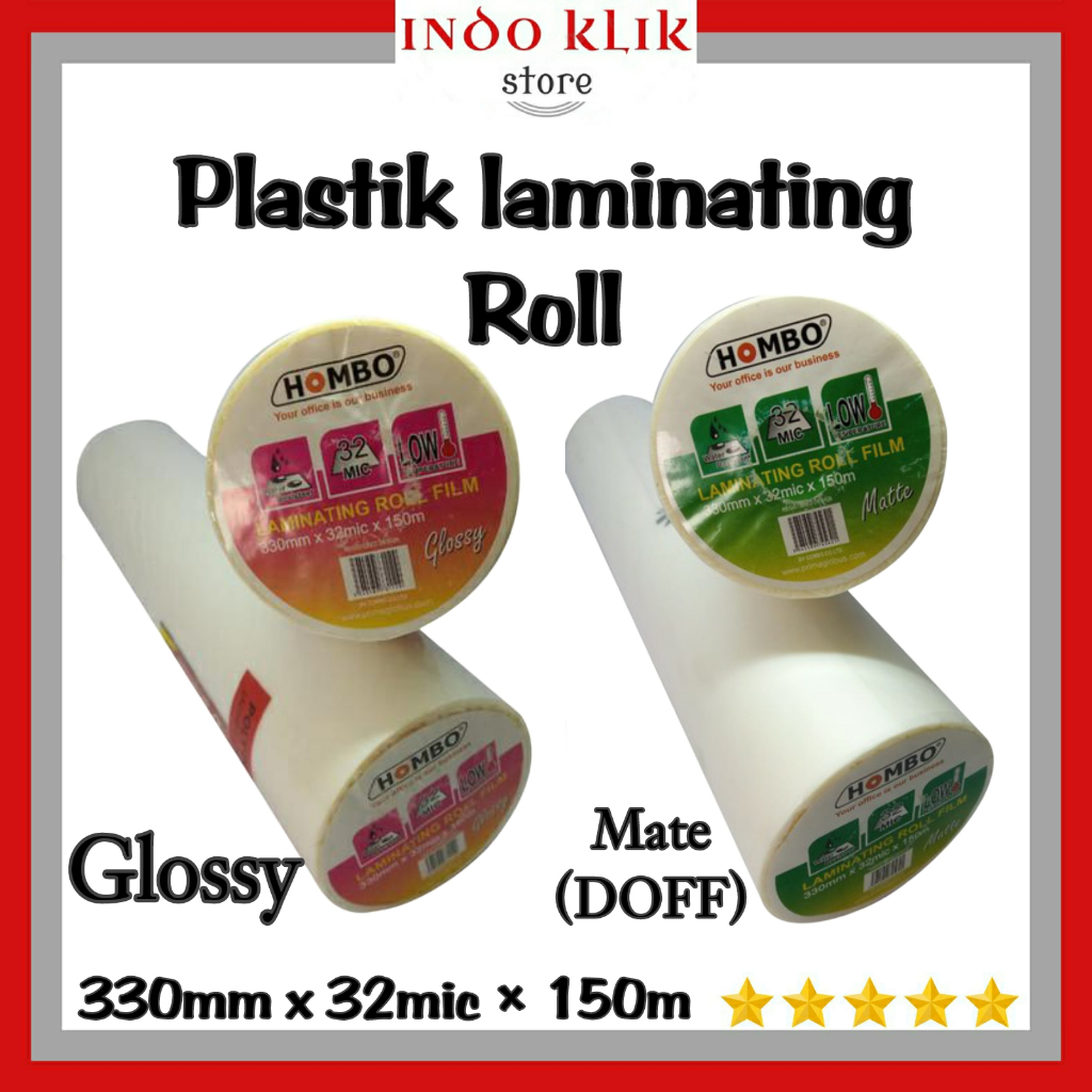 

Plastik Laminating Roll Hombo Glossy / Matte / 32 Micron - isi Roll 320 mm Panjang 150 Meter