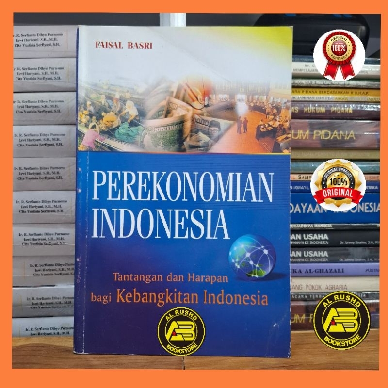 Buku (ORI 100%) Perekonomian Indonesia Tantangan dan Harapan bagi Kebangkitan Indonesia ~ Faisal Bas