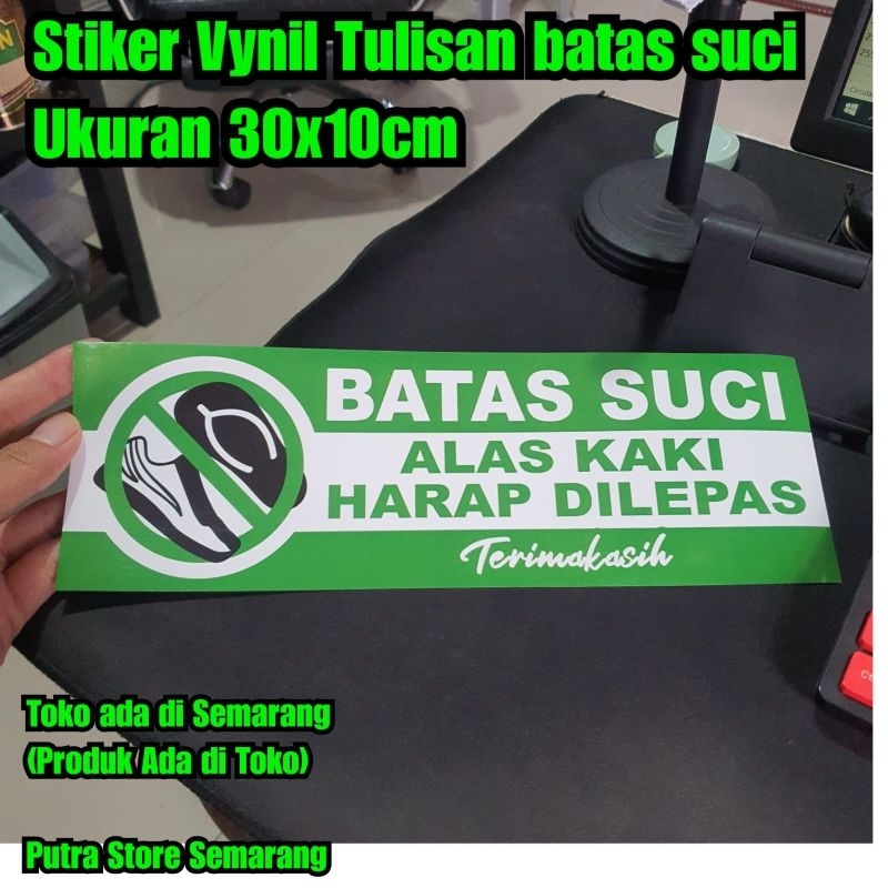 

Stiker vynil tulisan batas suci ukuran 30x10cm sticker tulisan batas suci masjid mushola alas kaki masjid