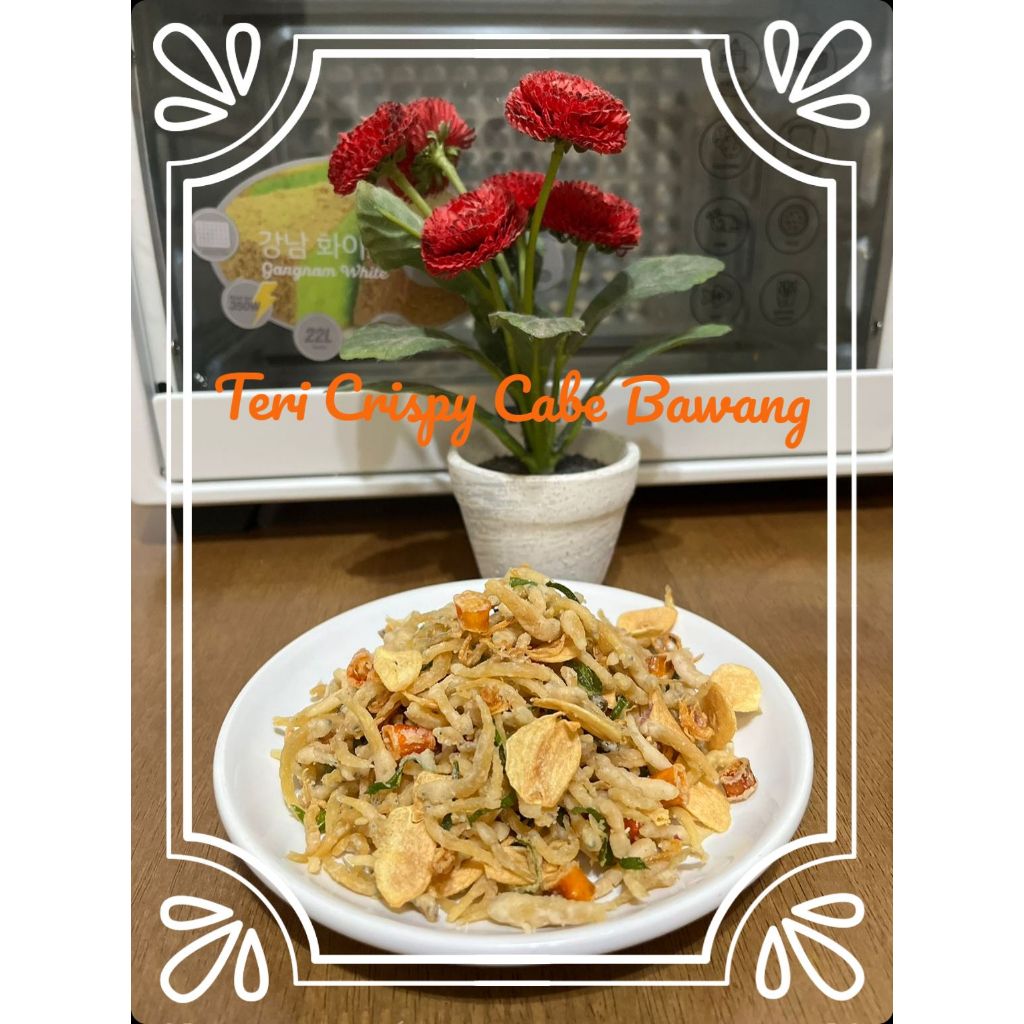 

Teri Crispy Cabe Bawang