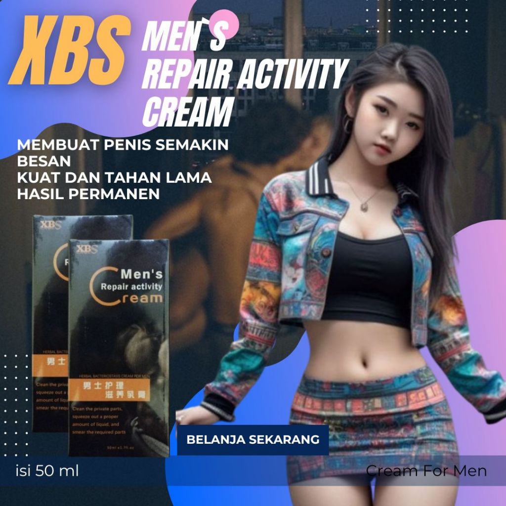XBS MEN'S REPAIR ACTIVIY CREAM PEMBESAR MR.P PRIA KUAT TAHAB LAMA PEMBESAR PENI11% AMPUH OBAT HERBAL