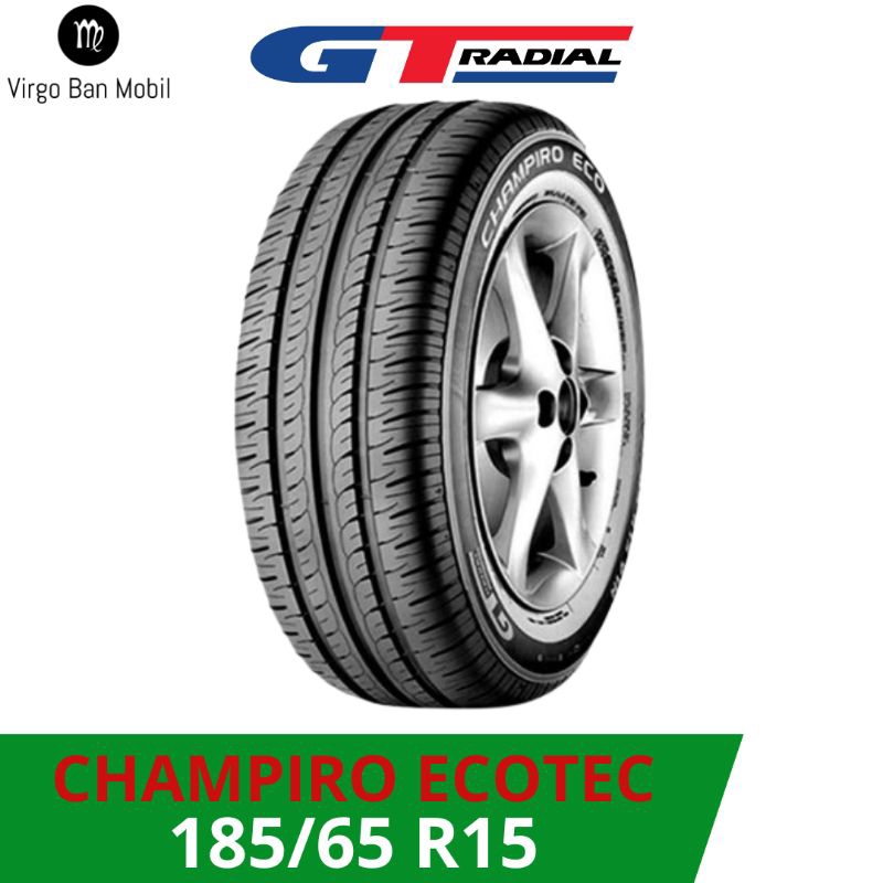 Ban Mobil Livina Ertiga Mobilio GT RADIAL CHAMPIRO ECOTEC 185/65 R15