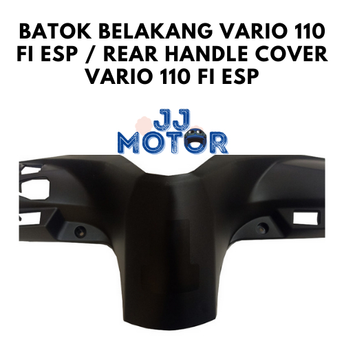 BATOK BELAKANG VARIO 110 FI ESP / REAR HANDLE COVER VARIO 110 FI ESP