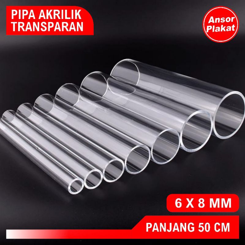 PIPA AKRILIK TRANSPARAN 6×8 MM