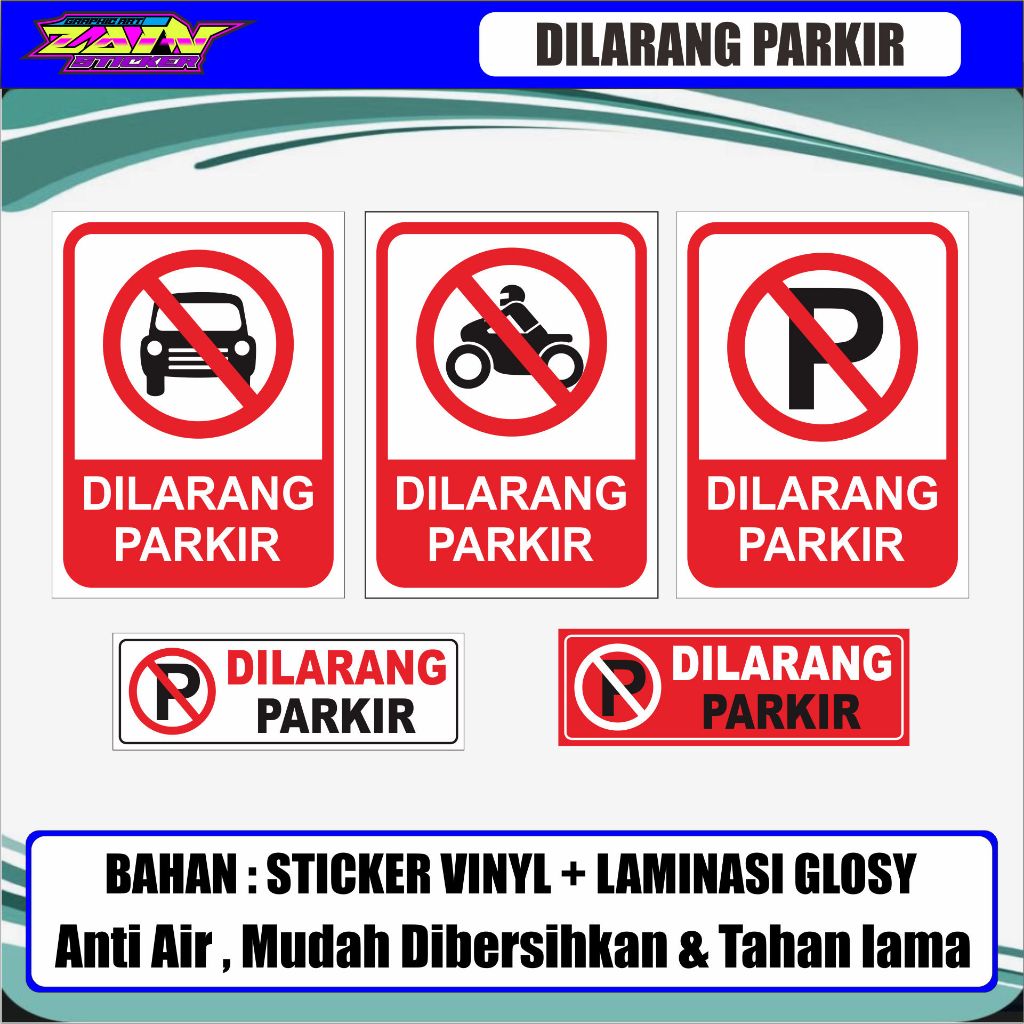 

Sticker vinyl + laminasi glossy Dilarang Parkir / Stiker Dilarang Parkir / Dilarang Parkir Stiker