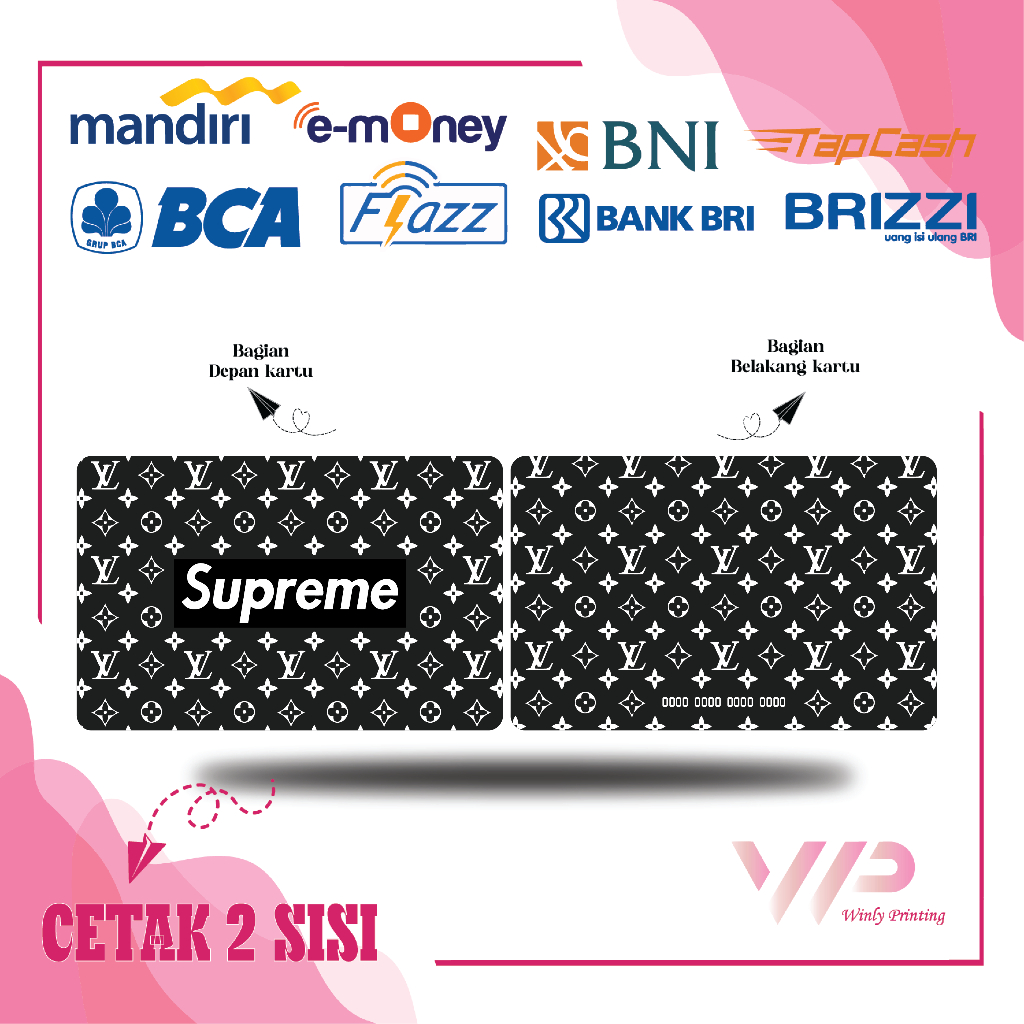KARTU EMONEY BRAND LV LOUIS VUITTON SUPREME LOGO BLACK BRAND DESIGN GAMBAR E MONEY E TOLL MANDIRI FL