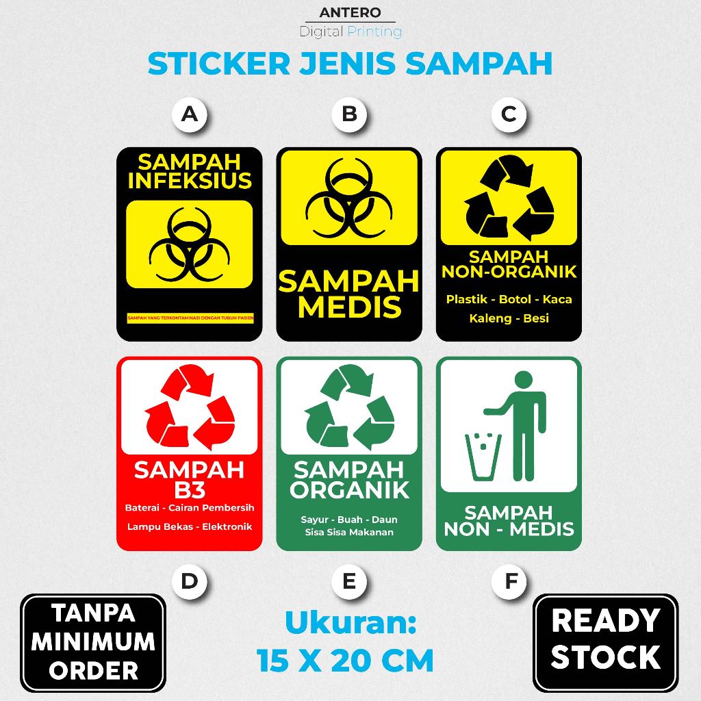 

STICKER VINYL ANTI AIR JENIS SAMPAH INFEKSIUS - MEDIS - ORGANIK - LIMBAH B3 -JAGALAH KEBERSIHAN