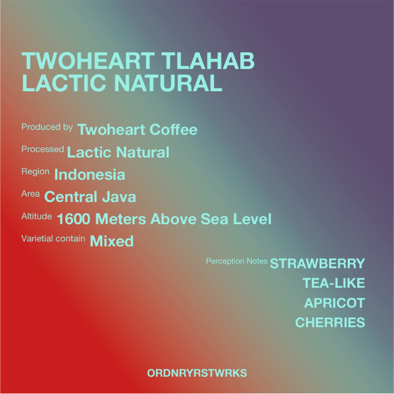 

Biji Kopi Arabika • Twoheart Tlahab Lactic Natural • Jawa Tengah • 150gram