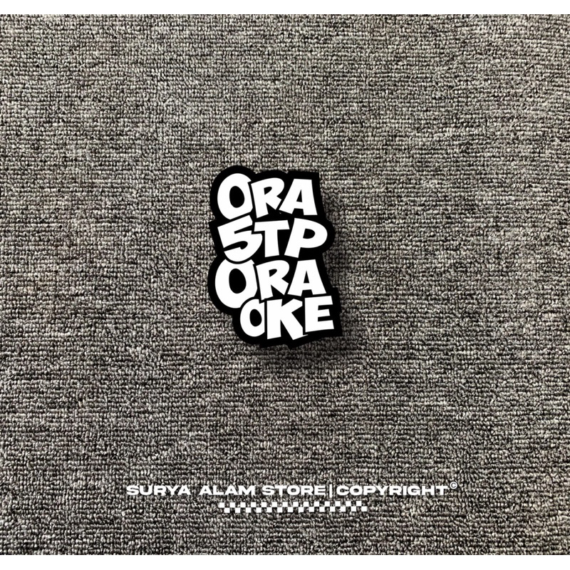 Stiker Cutting Ora 5TP Ora Oke