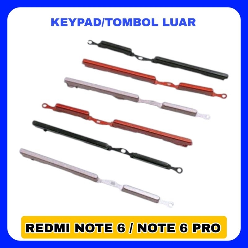 Tombol luar keypad Redmi note 6 / note 6 pro