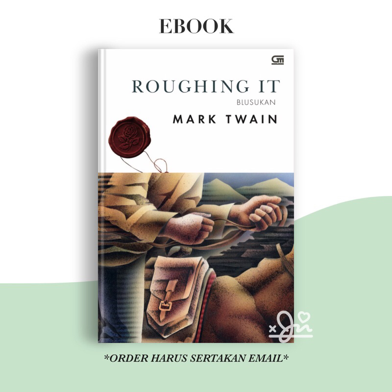 

[SE471] Roughing It (Blusukan) by Mark Twain
