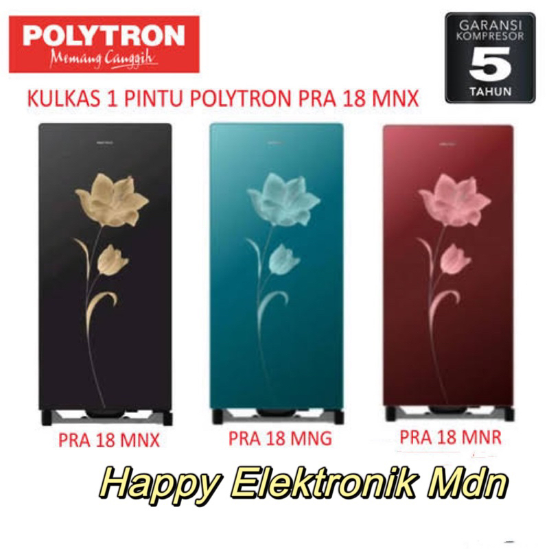 Polytron Kulkas 1 Pintu Polytron PRA 18 MN / POLYTRON PRA 18 MNX / POLYTRON PRA 18 MNR / POLYTRON PR