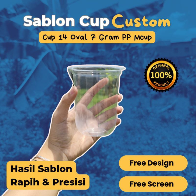 Sablon Cup Gelas Plastik (PP) 14oz Oval 7 gram - Produk 100% Original – Ada Harga ada Kualitas