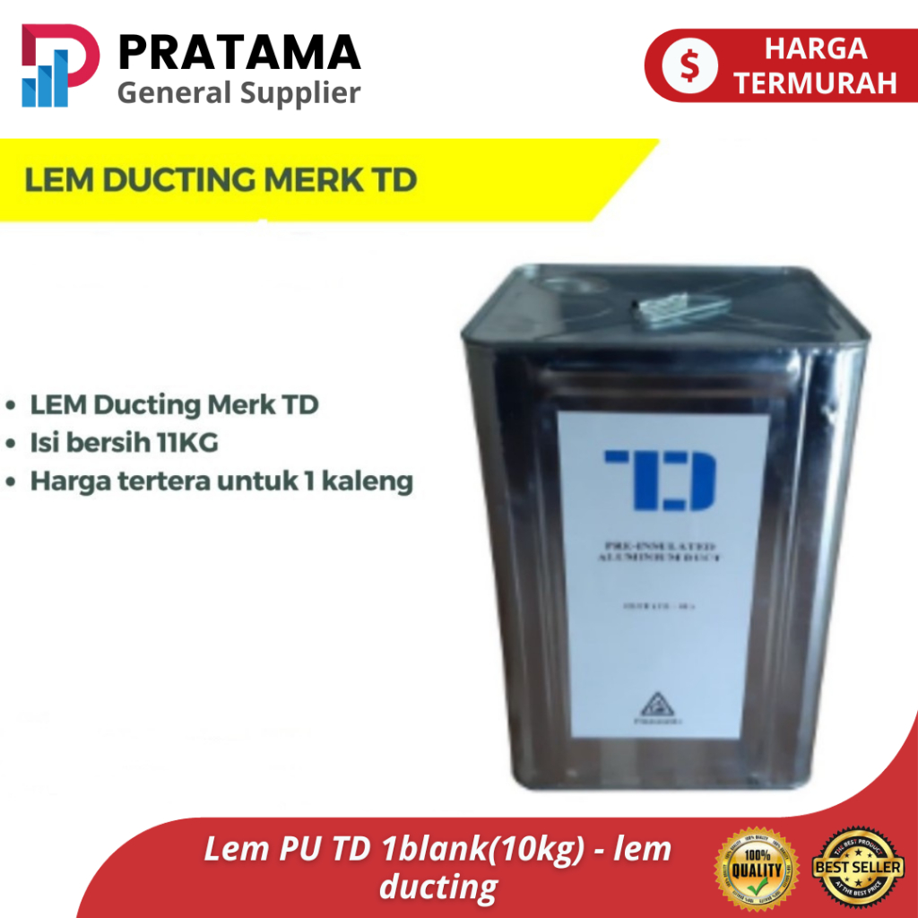 Lem PU TD PU Ducting Glue / Lem TDI - 1 kaleng (11kg)