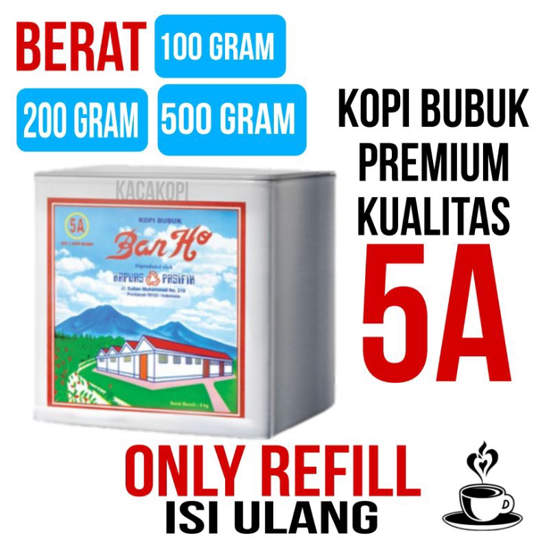 

Kopi Bubuk Banho Pontianak Kemasan Isi Ulang