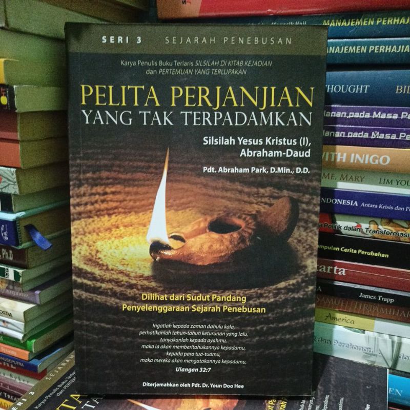 Buku Kristen pelita perjanjian yang tak terpadamkan by Pdt Abraham Park D Min D D