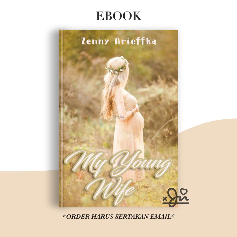 

[SE512] My Young Wife by Zenny Arieffka