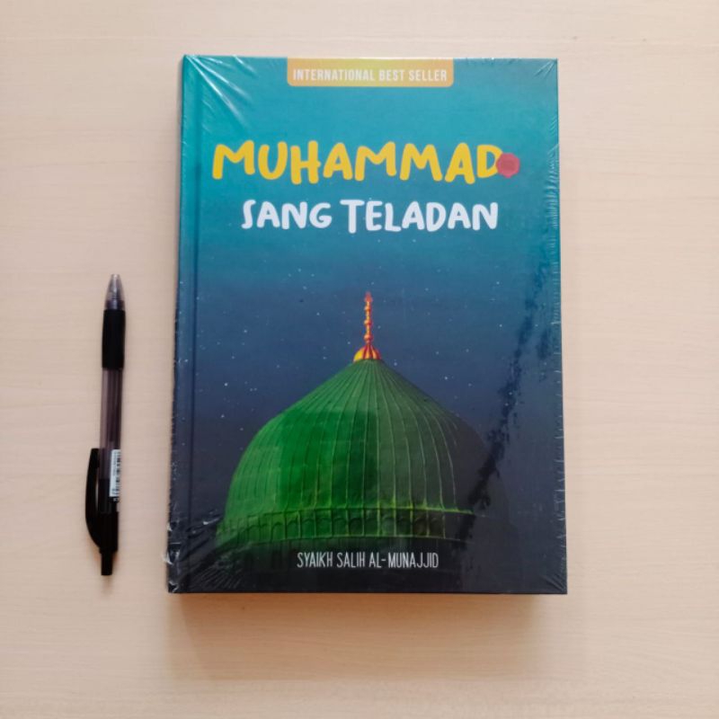 Muhammad ﷺ Sang Teladan