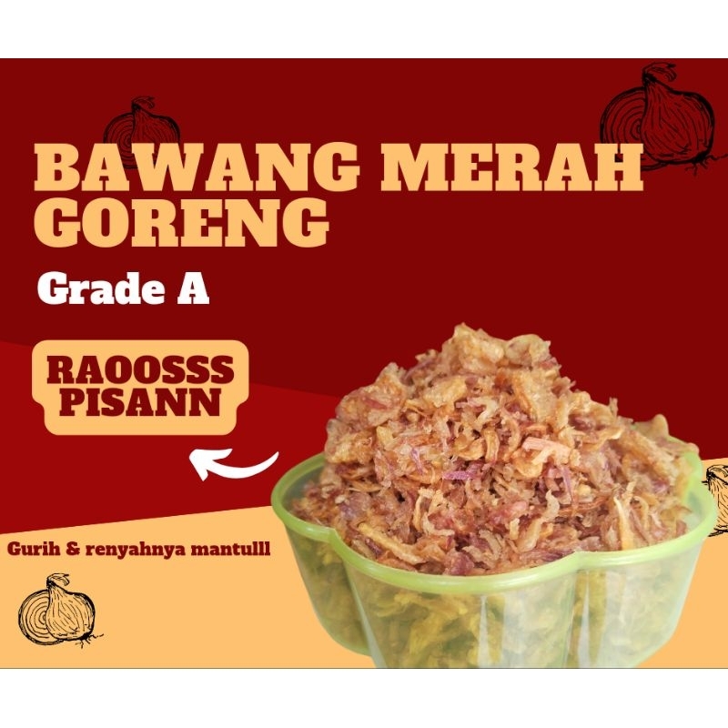 

BAWANG MERAH GORENG GRADE A - GURIH RENYAH 250gram