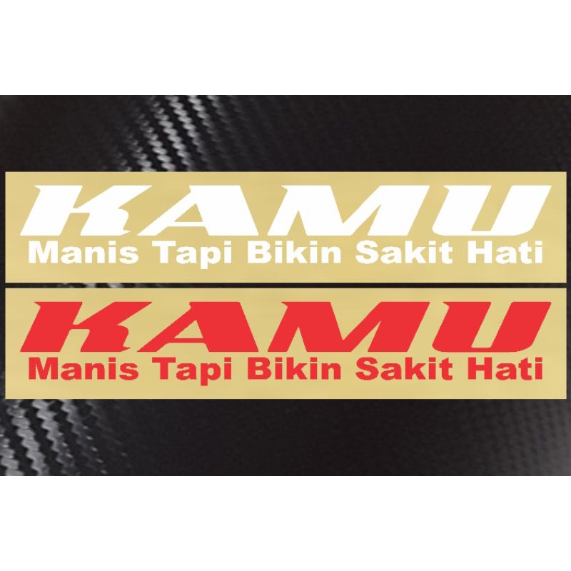 stiker kamu manis tapi bikin sakit hati sticker cutting kamu manis tapi bikin sakit hati