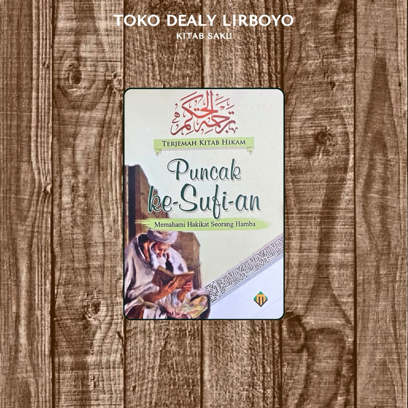 terjemah kitab al hikam puncak kesufian memahami hakikat seorang hamba saku