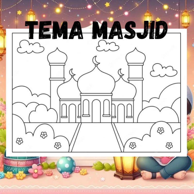 KERTAS MEWARNAI/KERTAS MENGGAMBAR/BUKU GAMBAR/COLORING/SKETSA MASJID/MASJID