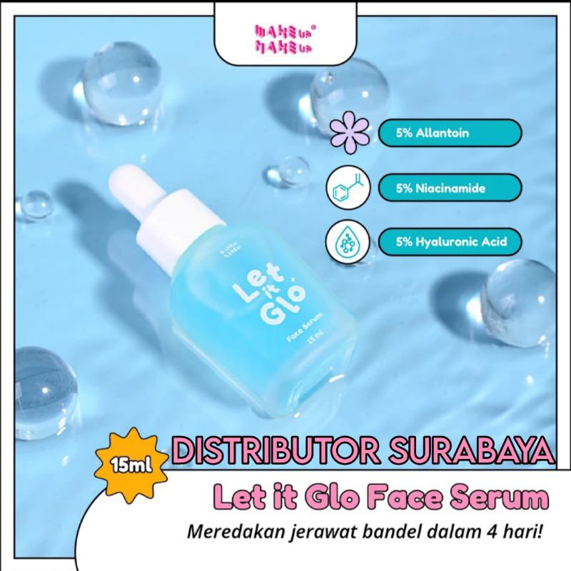 Let it Glo Acne & Brightening Serum Wakeupmakeup Cosmetics by Wirda Mansur Glowing up