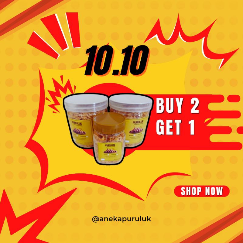

BUY 2 150gr GET 1 50gr