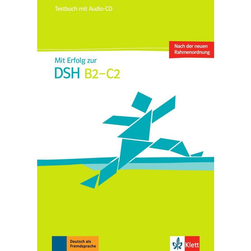 

Mit Erfolg zur DSH B2-C2 - Testbuch, Klett