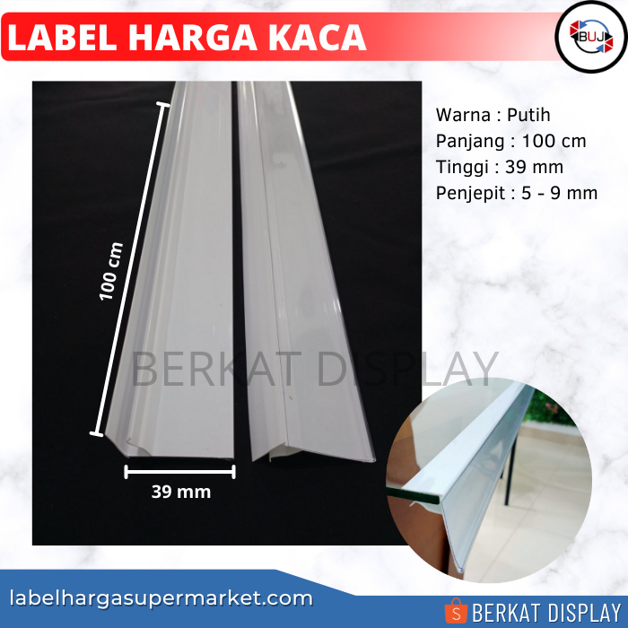 

LABEL HARGA KACA - PRICE RAIL KACA - PRICE HOLDER