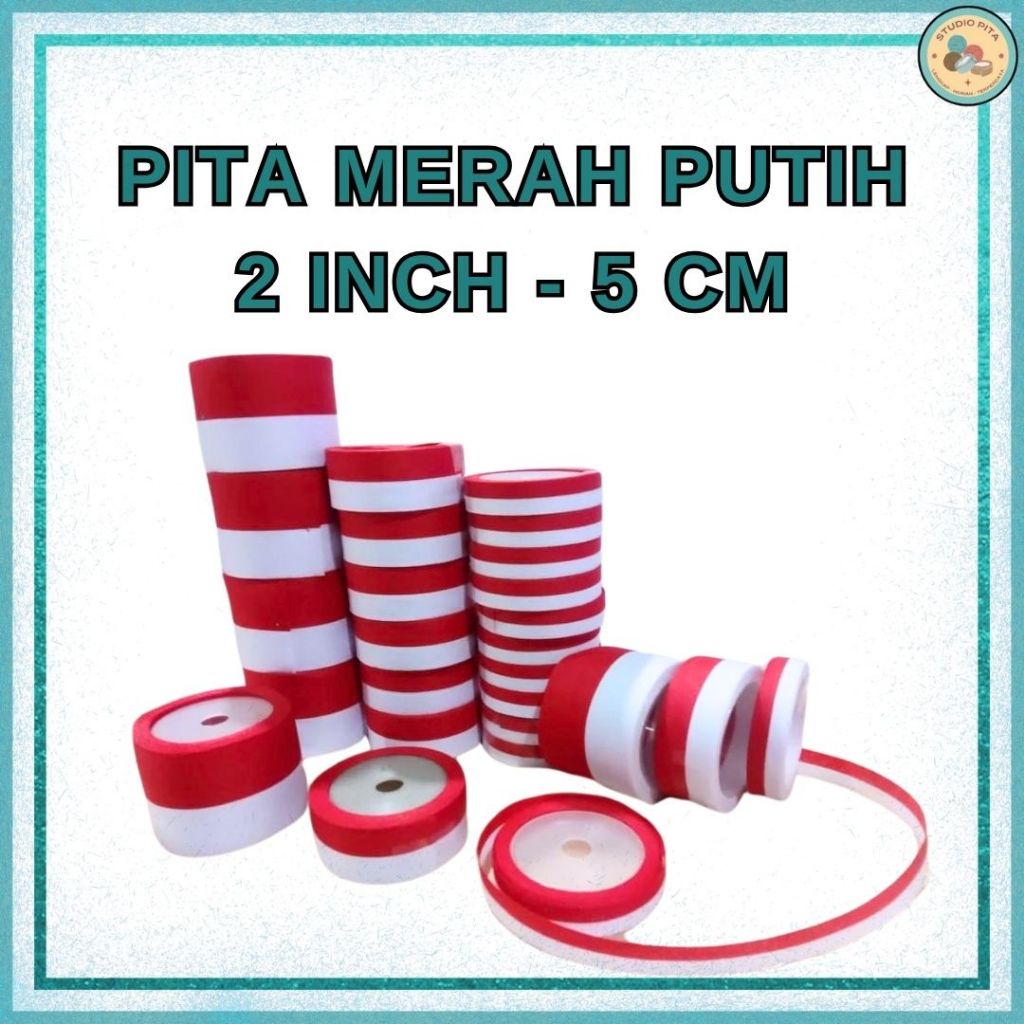 

Pita Merah Putih 2 inch = 5 cm