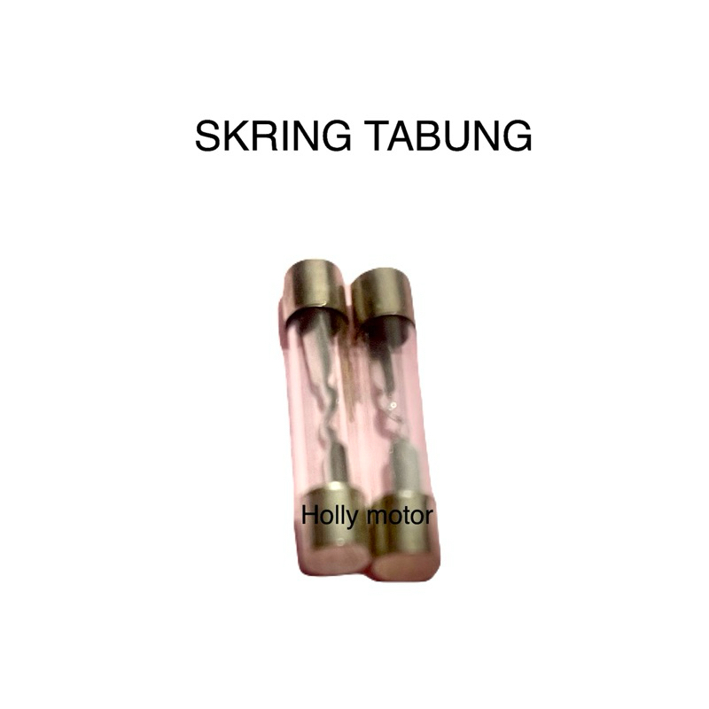 SEKRING TABUNG KACA FUSE GLASS 15A