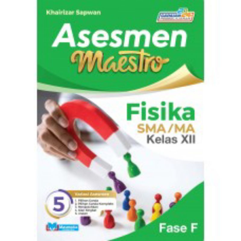 ASESMEN MAESTRO FISIKA SMA KELAS XI DAN XII FASE F MASMEDIA