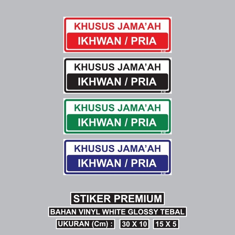 

Ajro Stiker Sign KHUSUS JAMA'AH IKHWAN /PRIA Ukuran 30x10 Cm/15x5 Cm