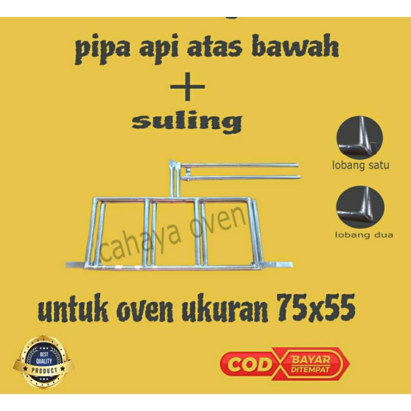 PIPA API OVEN GAS ATAS BAWAH BUAT OVEN UKURAN 75X55/ PENGAPIAN OVEN GAS