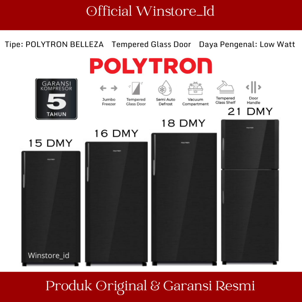 [ORIGINAL] KULKAS POLYTRON BELLEZA LOW WATT PRA 15 DMY/16 DMY/ 18 DMY/ 21 DMY