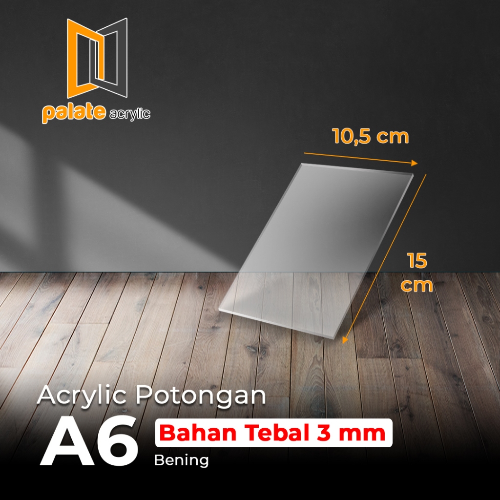 

AKRILIK POTONGAN A6 3MM / ACRYLIC A6