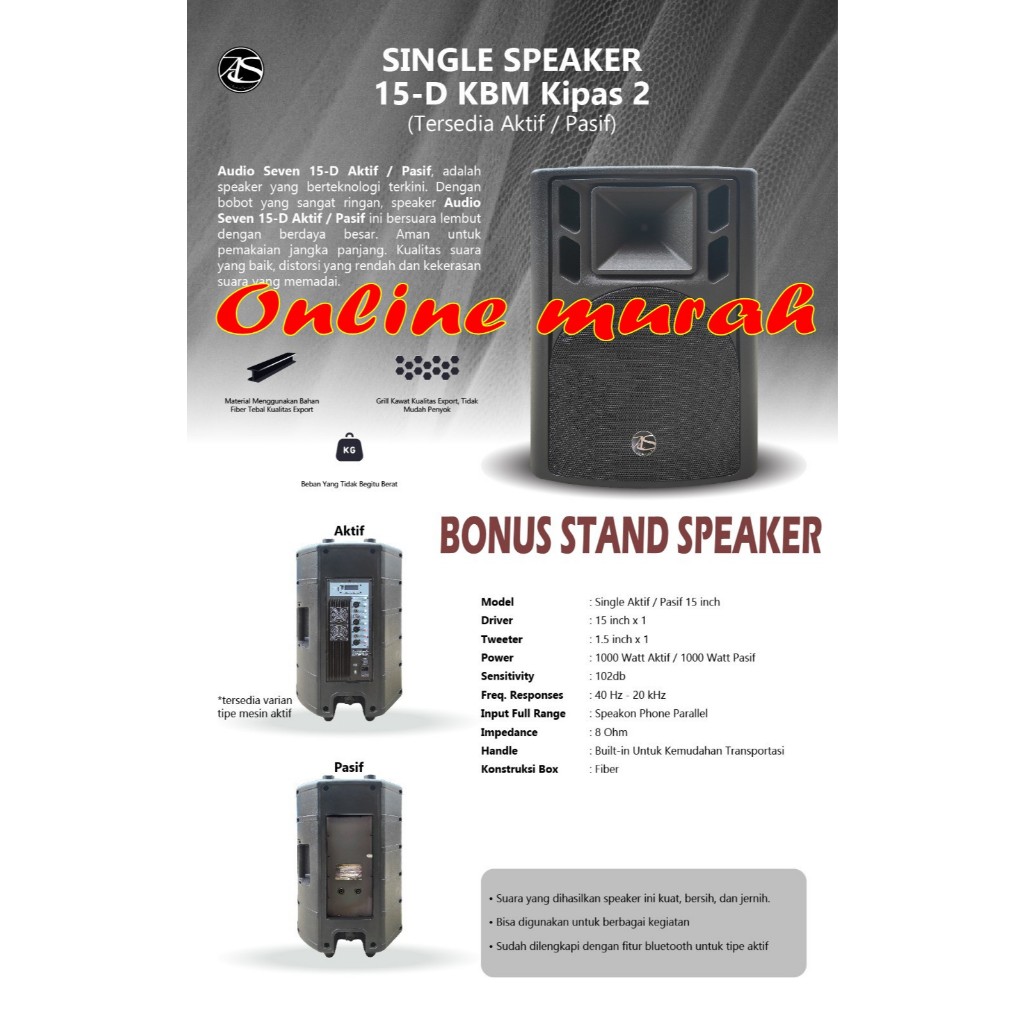 SPEAKER AKTIF PASIF AUDIO SEVEN 15-D KBM KIPAS 2 1000 WATT ORIGINAL