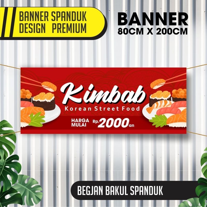 

BANNER SPANDUK KIMBAB STREETFOOD UKURAN 80CM X 200CM