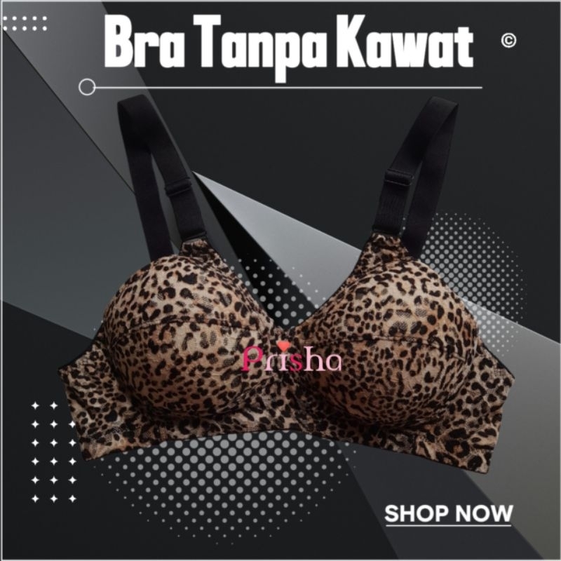 Prisha Bra Tanpa Kawat BH Tanpa Kawat Bra Busa Tipis BH Busa Tipis Bra Motif Macan BH Motif Macan Br